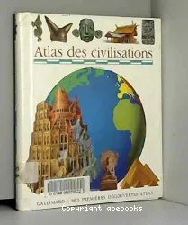 Atlas des civilisations