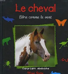 Cheval, libre comme le vent