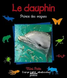 Dauphin, prince des vagues