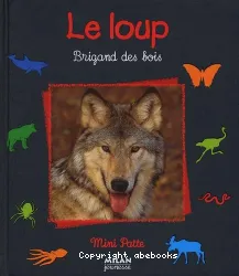 Loup, brigand des bois