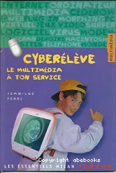 Cyberélève - Le multimédia à ton service