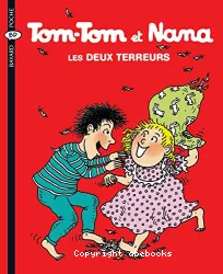 Tom-Tom et Nana les deux terreurs