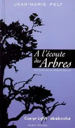 A l'écoute des arbres