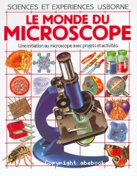Le Monde du Microscope