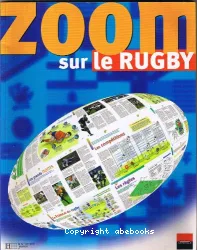 Zoom sur le RUGBY