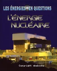 L'Energie nucléaire