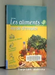 Les Aliments, mode d'emploi