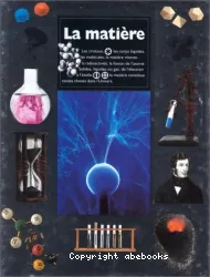 La Matière, la molécule dans tous ses états