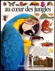 Au coeur des jungles