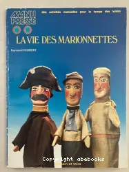 La Vie des marionnettes