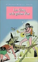 Les Cinq et le galion d'or