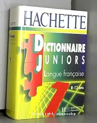 Dictionnaire Juniors 1, langue française