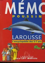 Mémo Poussin, l'encyclopédie des 5-7 ans