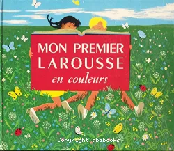 Mon premier Larousse en couleurs