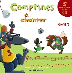 Comptines à chanter (volume 3)