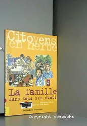 La Famille dans tous ses états