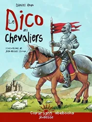 Le Dico des chevaliers