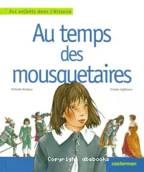 Au temps des mousquetaires