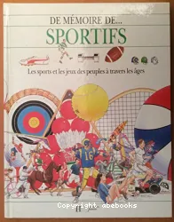 De mémoire de ... sportifs