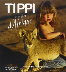 Tippi Mon livre d'Afrique