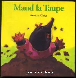 Maud la Taupe