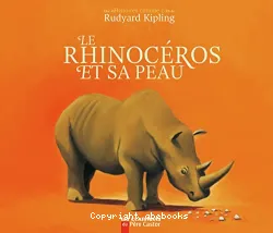 Le Rhinocéros et sa peau