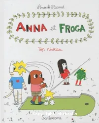 Anna et Froga