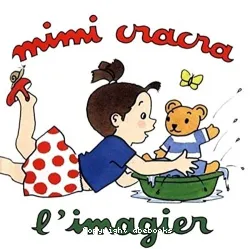 Mimi cracra, l'imagier