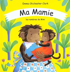 Ma mamie, les nombres de Mimi