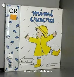 Mimi Cracra, la pluie