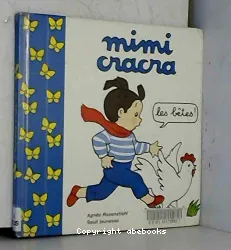 Mimi Cracra, les bêtes