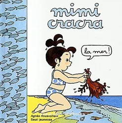 Mimi Cracra, la mer