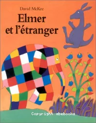 Elmer et l'étranger