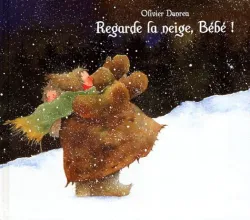 Regarde la neige, Bébé !