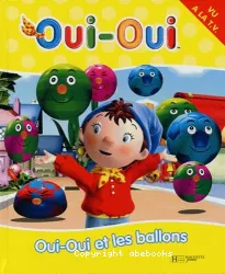 Oui-Oui et les ballons