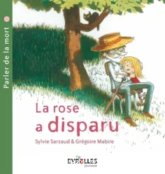 La Rose a disparu