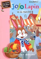 Jojo Lapin va au marché