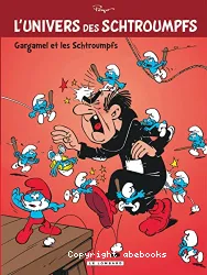 Gargamel et les Schtroumpfs