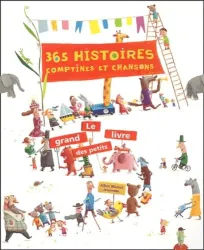 365 histoires comptines et chansons