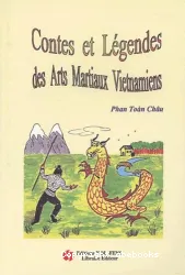 Contes et légendes des arts martiaux vietnamiens