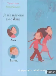 Je me marierai avec Anna