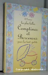 Les Plus belles comptines et berceuses pour les tout-petits