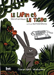 Le Lapin et le tigre