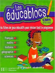 Les Educablocs. CM1 (9/10 ans)