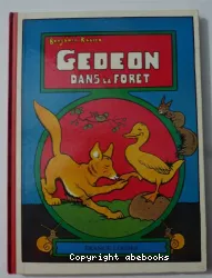 Gédéon dans la forêt