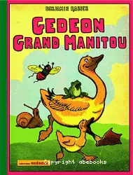 Gédéon grand manitou