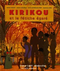 Kirikou et le fétiche égaré