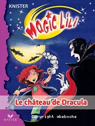 Magic Lili. II, Le château de Dracula