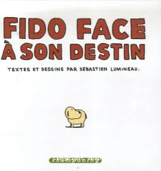 Fido face à son destin