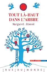 Tout là-haut dans l'arbre